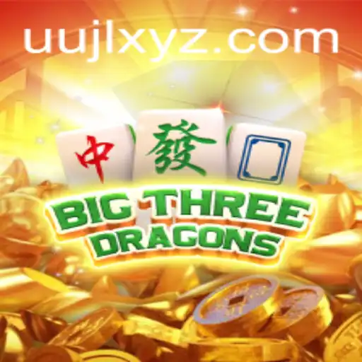 Discover the Exciting World of BigThreeDragons