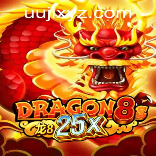 Mastering Dragon8s25x: A Comprehensive Guide to the Enchanting World of UUJL