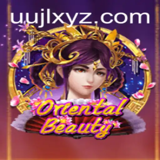 OrientalBeauty: Unveiling the Charm and Strategy of the Game with UUJL Elements